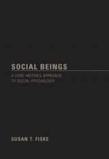 9780471145295-0471145297-Social Beings: A Core Motives Approach to Social Psychology