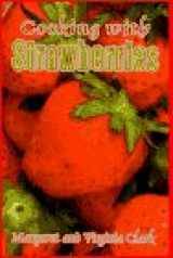 9781879415263-1879415267-Cooking With Strawberries