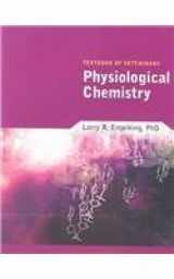 9781893441422-1893441423-Textbook Of Veterinary Physiological Chemistry (QUICK LOOK VETERINARY MEDICINE SERIES)