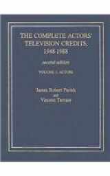 9780810822047-0810822040-The Complete Actors' Television Credits, 1948-1988 vol 1 only (Volume 1)
