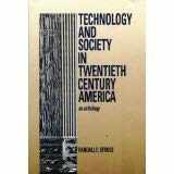 9780534109271-0534109276-Technology and Society in Twentieth Century America: An Anthology