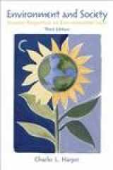 9780131113411-0131113410-Environment and Society: Human Perspectives on Environmental Issues