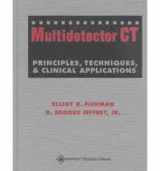 9780781740876-0781740878-Multidetector Ct: Principles, Techniques, and Clinical Applications