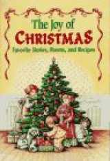 9780816737833-0816737835-The Joy of Christmas: Favorite Stories, Poems, and Recipes