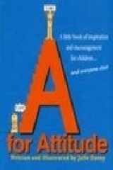9789812324818-981232481X-A for Attitude: A Little Book of Inspiration and Encouragement for Children... And Everyone Else