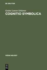 9783484365223-3484365226-Cognitio symbolica: Lamberts semiotische Wissenschaft und ihre Diskussion bei Herder, Jean Paul und Novalis (Frühe Neuzeit, 22) (German Edition)