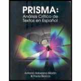 9780981839202-0981839207-Prisma : Analisis critico de textos en Espanol
