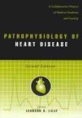 9780683302202-0683302205-Pathophysiology of Heart Disease: A Collaborative Project of Medical Students and Faculty