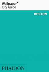 9780714864303-0714864307-Wallpaper City Guide Boston