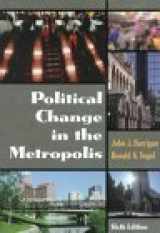 9780321011053-0321011058-Political Change in the Metropolis (6th Edition)