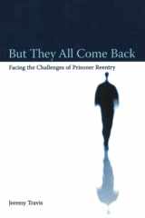 9780877667506-0877667500-But They All Come Back (Urban Institute Press)