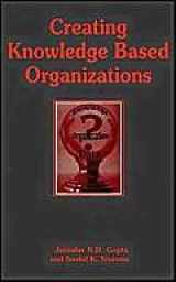 9781591402190-1591402190-Creating Knowledge Based Organizations