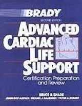 9780893030018-0893030015-Advanced Cardiac Life Support: Certification Preparation and Review