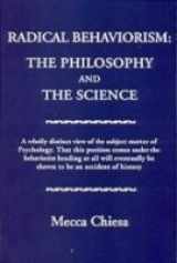 9780962331145-0962331147-Radical Behaviorism: The Philosophy and the Science