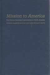 9780813012162-0813012163-Mission to America: Five Islamic Sectarian Communities in North America