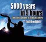 9781931549202-1931549206-Rabbi Berel Wein's Crash Course In Jewish History: 5000 Years In 5 Hours