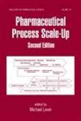 9781574448764-1574448765-Pharmaceutical Process Scale-Up, Second Edition (Drugs and the Pharmaceutical Sciences)