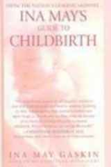 9781417715879-1417715871-Ina May's Guide to Childbirth