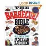 9781563058660-1563058669-The Barbecue! Bible: Over 500 Recipes