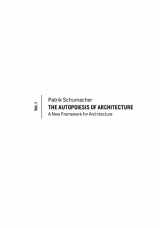 9780470772980-0470772980-The Autopoiesis of Architecture, Volume I: A New Framework for Architecture