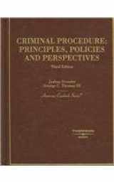 9780314166654-0314166653-Criminal Procedure: Principles, Policies and Perspectives (American Casebook Series)