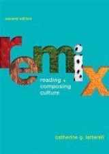 9780312560218-0312560214-ReMix Reading + Composing Culture