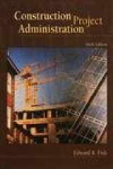 9780130827319-0130827312-Construction Project Administration (6th Edition)