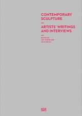 9783775733472-3775733477-Contemporary Sculpture: Artists' Writings and Interviews