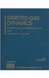 9780735402478-0735402477-Rarefied Gas Dynamics: 24th International Symposium on Rarefied Gas Dynamics (AIP Conference Proceedings, 762)