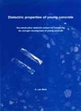 9789040720178-9040720177-Dielectric properties of young concrete: Non-destructive dielectric sensor for monitoring the strength development of young concrete