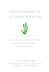 9781426203923-1426203926-Confessions of an Alien Hunter: A Scientist's Search for Extraterrestrial Intelligence