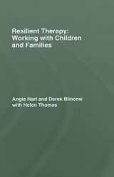 9780415403849-0415403847-Resilient Therapy: Working with Children and Families