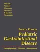 9781550092400-1550092405-Pediatric Gastrointestinal Disease (Pediatric Gastrointestinal Disease: Pathology, Diagnosis, Management (Walker))
