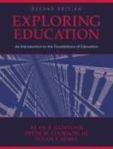 9780205290161-0205290167-Exploring Education: An Introduction to the Foundations of Education (2nd Edition)