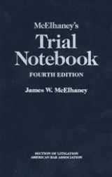 9781590315705-1590315707-McElhaney's Trial Notebook; Fourth Edition - Gift Edition