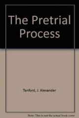 9780820553467-0820553468-The Pretrial Process