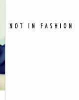 9783866784529-386678452X-Not in Fashion:Photography and Fashion in the 90s