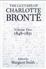 9780198185987-0198185987-The Letters of Charlotte Brontë: With a Selection of Letters by Family and Friends, Volume II: 1848-1851