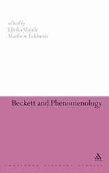 9780826497147-0826497144-Beckett and Phenomenology (Continuum Literary Studies)