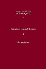 9780729409100-0729409104-Extraits Et Notes De Lectures I: Geographica (Œuvres complètes de Montesquieu) (French Edition)