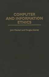 9780313293627-0313293627-Computer and Information Ethics (Contributions to the Study of Computer Science)