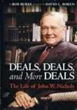 9781885596260-188559626X-Deals, Deals, and More Deals: The Life of John W. Nichols