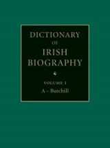 9780521633314-0521633311-Dictionary of Irish Biography 9 Volume Set: From the Earliest Times to the Year 2002