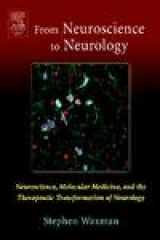 9780127389035-0127389032-From Neuroscience to Neurology: Neuroscience, Molecular Medicine, and the Therapeutic Transformation of Neurology