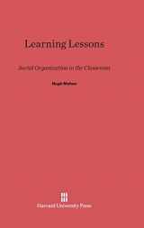 9780674420090-0674420098-Learning Lessons: Social Organization in the Classroom