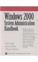 9780130270108-0130270105-Windows 2000 System Administration Handbook