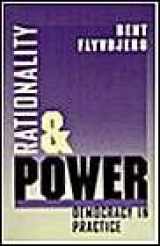 9780226254494-0226254496-Rationality and Power: Democracy in Practice (Volume 1998) (Morality and Society Series)
