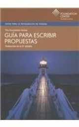 9781595421586-1595421580-Guia Para escribir Propuestas (Guias Para La Recaudacion De Fondos) (Spanish Edition)