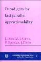 9780521431705-0521431700-Paradigms for Fast Parallel Approximability (Cambridge International Series on Parallel Computation, Series Number 8)