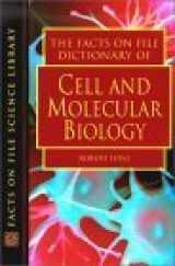 9780816049134-0816049130-The Facts on File Dictionary of Cell and Molecular Biology (Facts on File Science Dictionary)